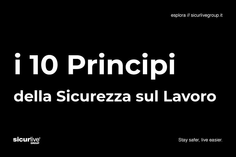 Cos'è la sicurezza sul lavoro: le 10 cose più importanti da sapere