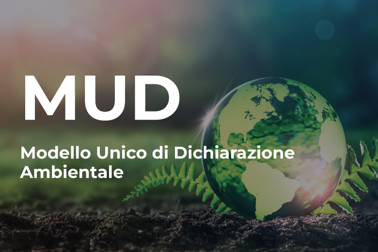 MUD: Tutto quello che devi sapere sul Modello Unico di Dichiarazione Ambientale
