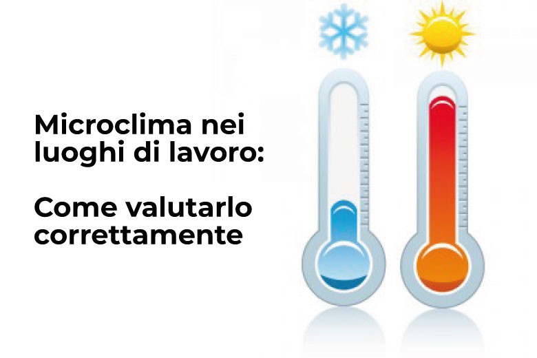 Microclima nei luoghi di lavoro: come valutarlo correttamente