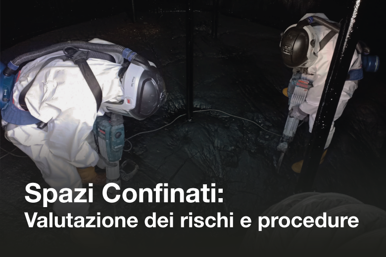 Spazi confinati: valutazione dei rischi e procedure operative